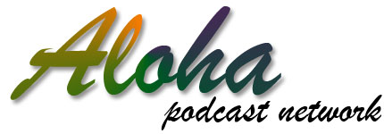 Aloha Podcast Network